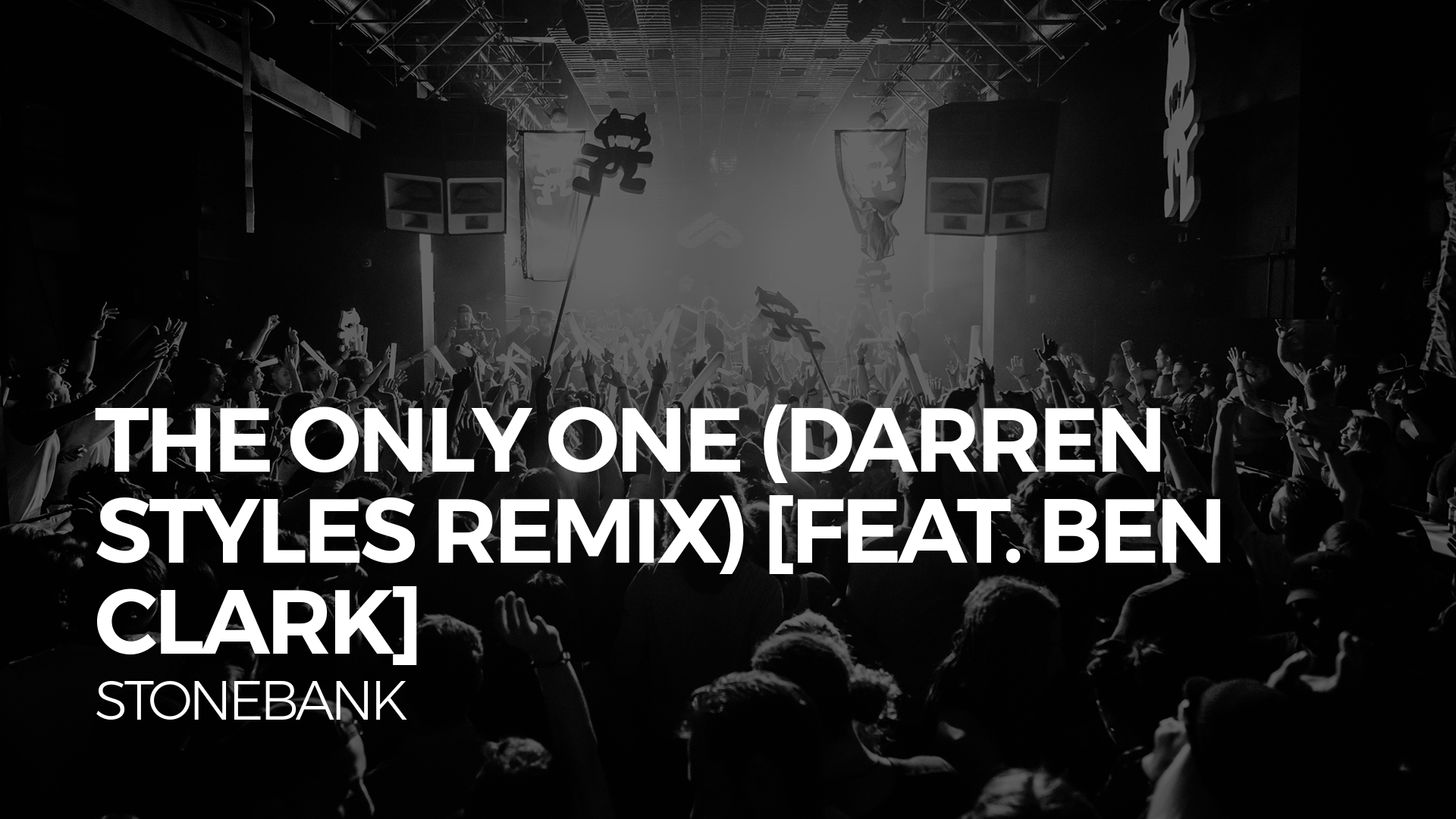 Stonebank - The Only One (feat. Ben Clark) (Darren Styles Remix) [Monstercat FREE Release]